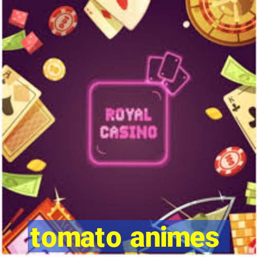 tomato animes